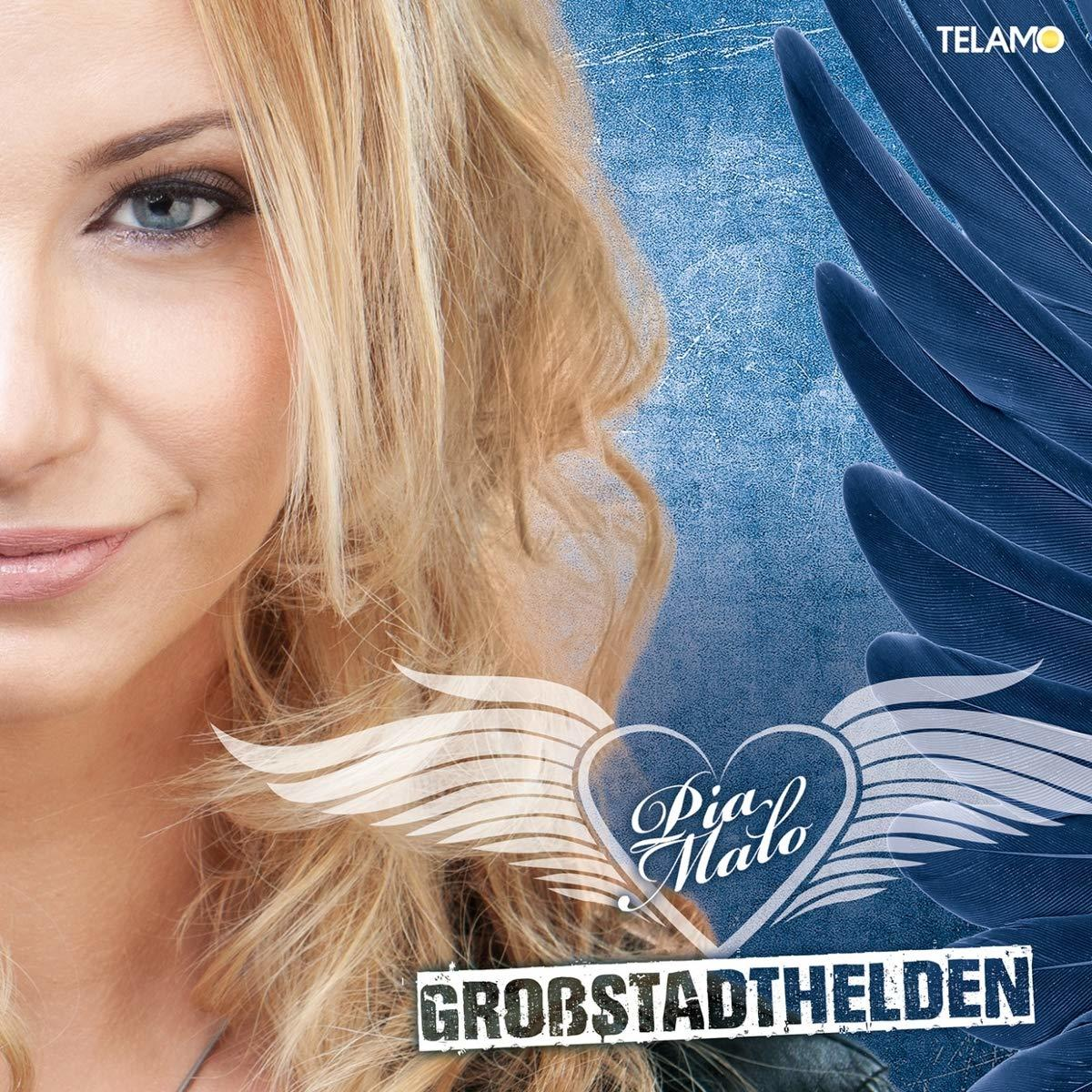 Albumcover: Blonde Frau mit blauem Hintergrund, Titel 'Pia Malo', Flügeldesign und 'Großstadthelden'.
