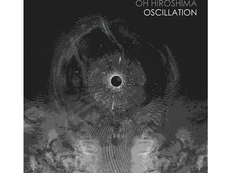 Oh Hiroshima - Oscillation - (Vinyl)