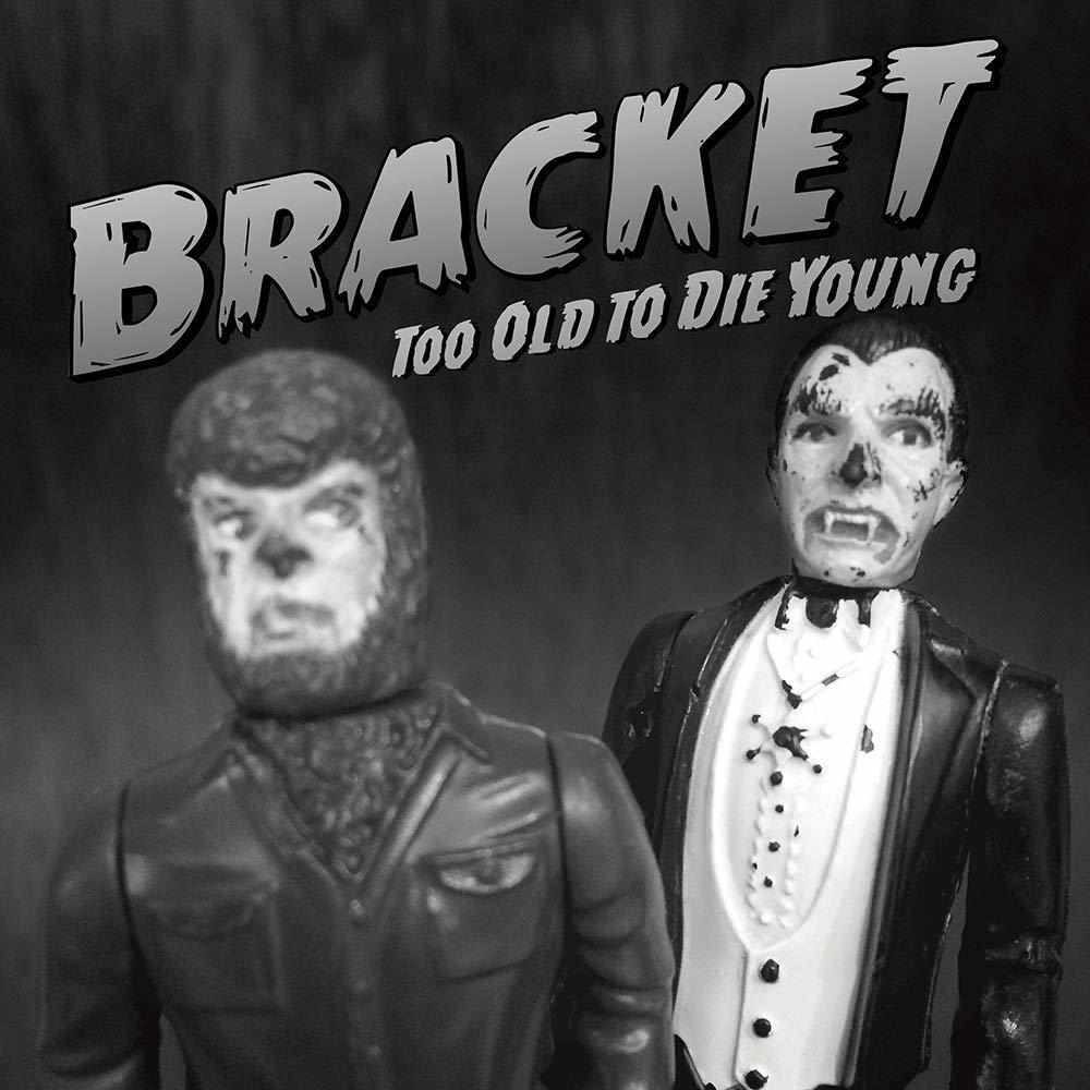 Bracket - Too Old To Die Young  - (CD)