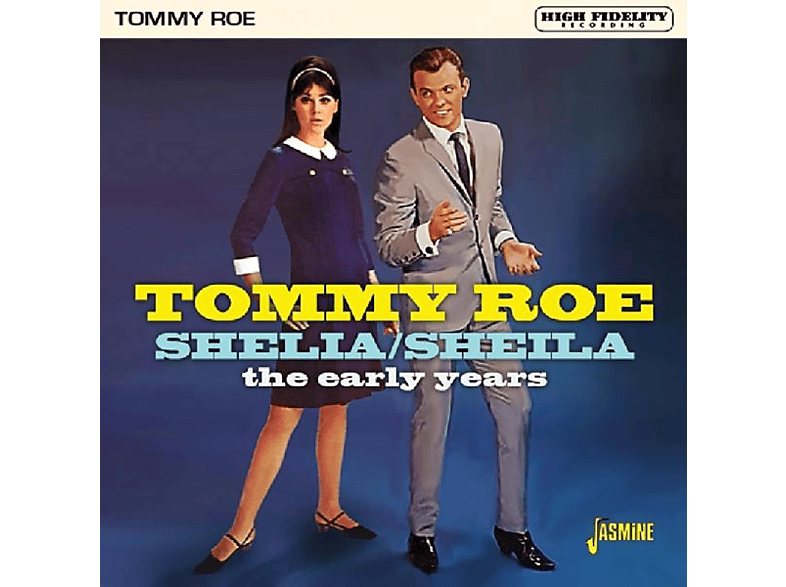 - Tommy (CD) Roe Shelia/Sheila -