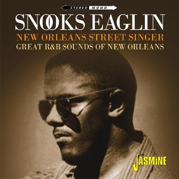 Snooks Eaglin - New Street Singer - (CD) Orleans