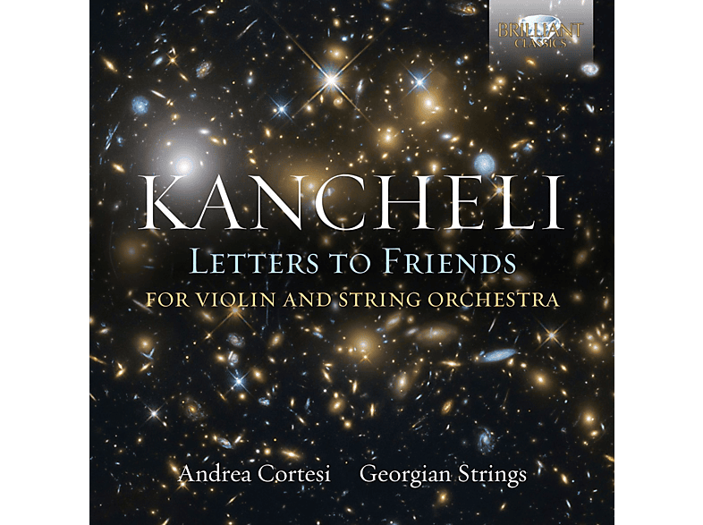 Georgian Strings & Andrea Cortesi - Kancheli: Letters To Friends CD