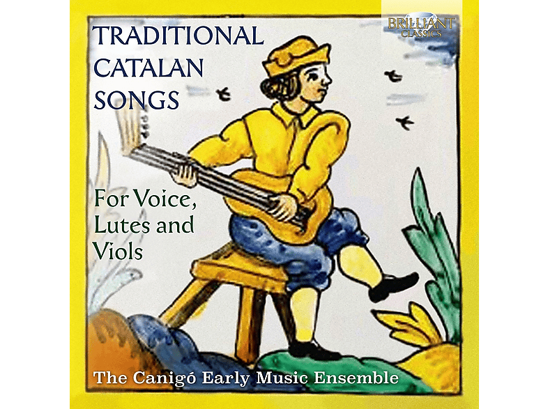 The Canigo Early Music Ensemble - Traditional Catalan Songs For Voice, Lutes And Viols CD