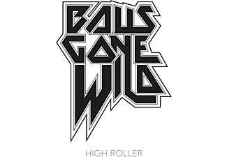Balls Gone Wild - High Roller (Digipak)  - (CD)
