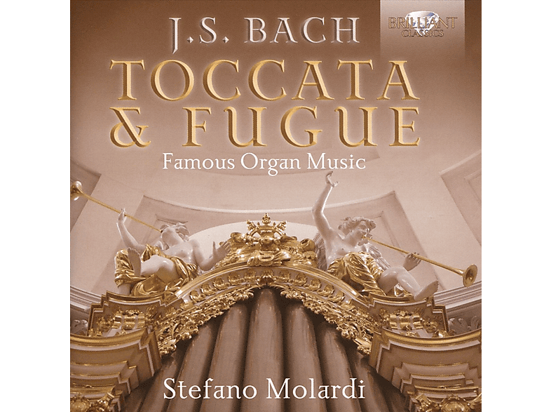 Stefano Molardi - J.S. Bach: Toccata & Fugue, Famous Organ Music CD