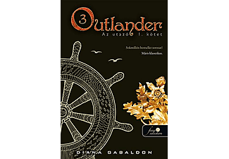 Diana Gabaldon - Outlander 3. - Az utazó I-II. kötet