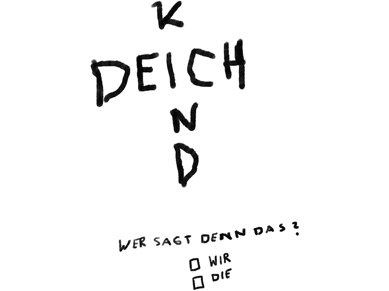 Deichkind - Wer Sagt Denn Das? - (CD)