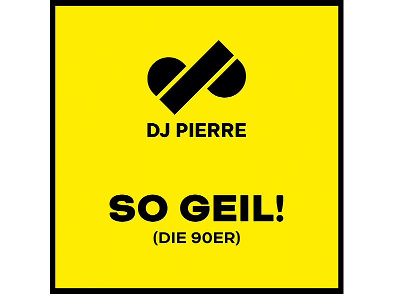 Dj Pierre - So Geil! - (CD)