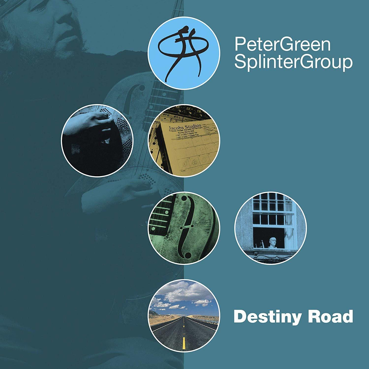 Albumcover mit Peter Green SplinterGroup und Destiny Road Text. Kreisförmige Bilder.