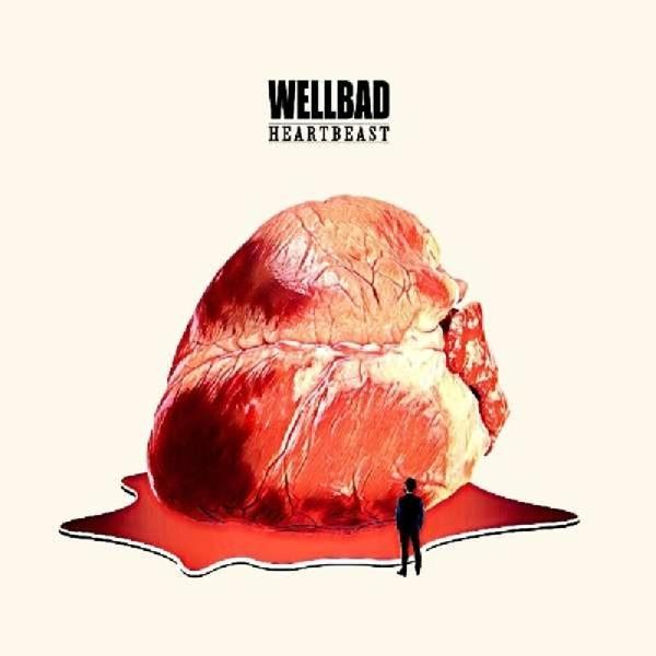 Wellbad - Heartbeast - (Vinyl)