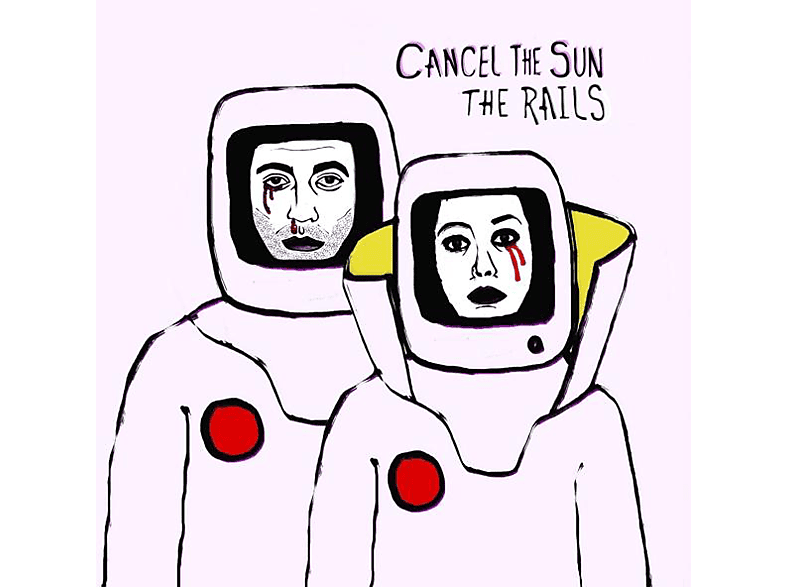 The Rails - CANCEL THE SUN (Vinyl) 