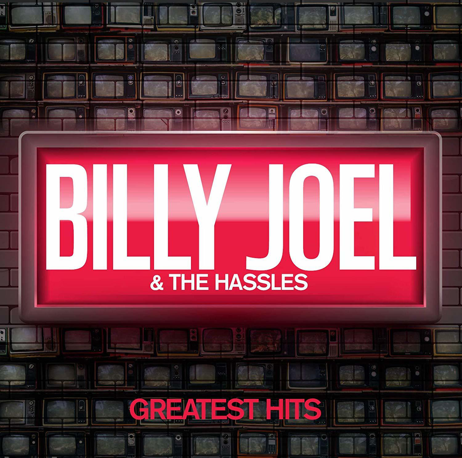 Albumcover, rotes Neon-Schild mit der Aufschrift 'Billy Joel & The Hassles' und 'Greatest Hits'.
