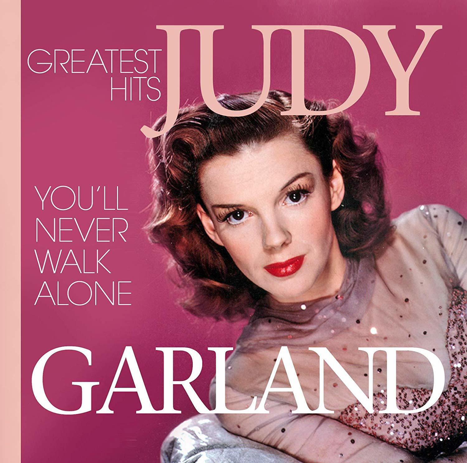 Judy Garland Hits - Never - Walk (CD) Alone-Greatest You