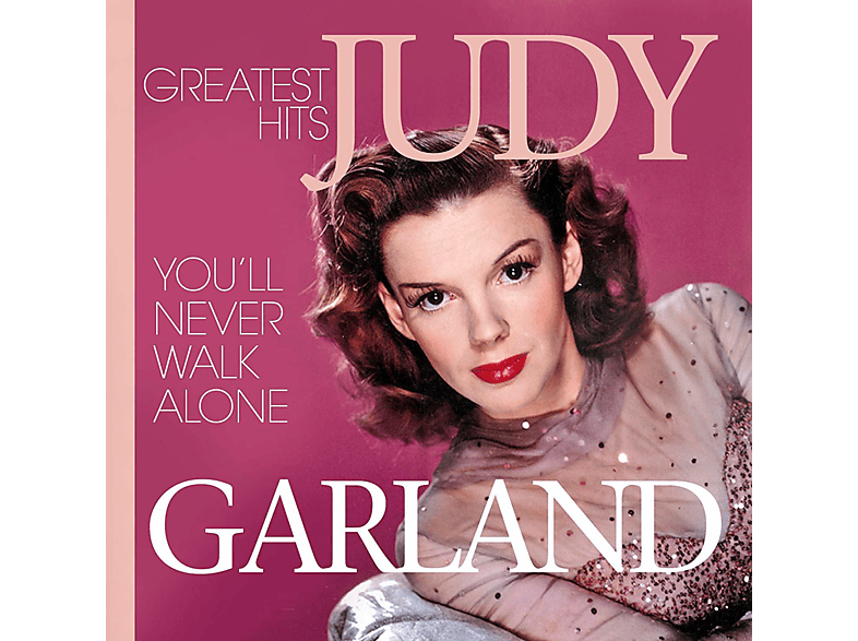 Judy Garland - You Never Walk Alone-Greatest Hits - (CD)