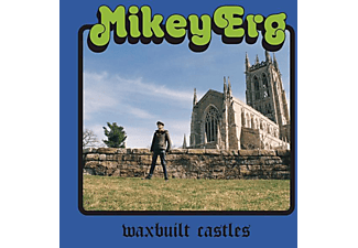 Mikey Erg - WAXBUILT CASTLES  - (CD)