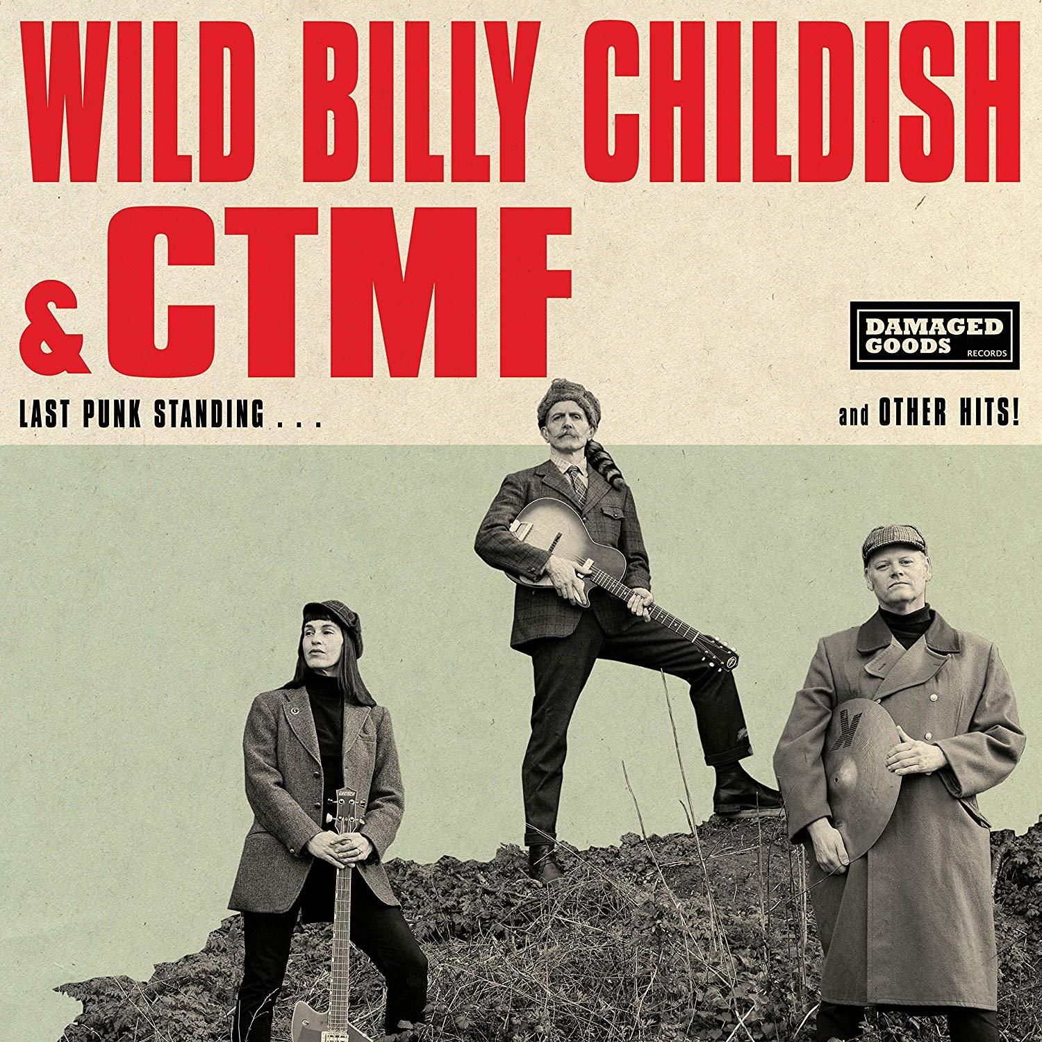 Wild Billy & Ctmf Childish - LAST PUNK STANDING  - (Vinyl)
