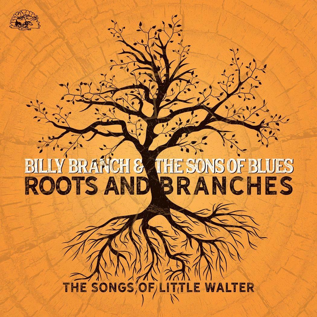 Billy Branch And Walter Of And The (CD) Blues - Sons Of Little Branches-The Roots Songs 