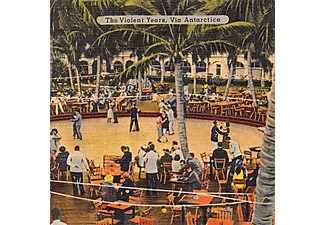 The Violent Years - Via Antarctica  - (CD)