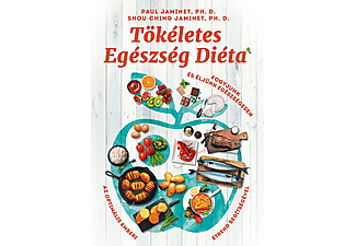 Paul Jaminet, PH.D. - Shou- Ching Jaminet, PH.D. - Tökéletes Egészség Diéta - Fogyjunk és éljünk egészségesen az optimális emberi étrend segítségével