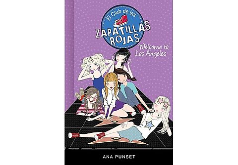 Welcome To Los Angeles (Serie El Club De Las Zapa - Ana Punset