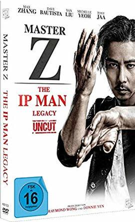 DVD-Cover für Master Z: The Ip Man Legacy. Zeigt einen Schauspieler in Aktion.