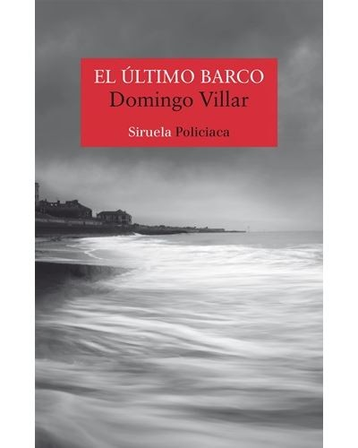 El último Barco - Domingo Villar