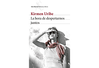 La Hora De Despertarnos Juntos - Kirmen Uribe
