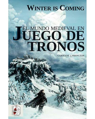 Winter Is Coming. el mundo medieval en juego de tronos libro otros tapa blanda rr martin george