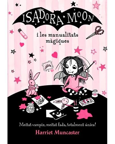 Libro Isadora Moon les manualitats de harriet muncaster la tapa blanda màgiquesisadora epub magiques