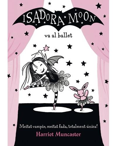 Libro La Isadora moon va al de harriet muncaster 4 tapa blanda balletla