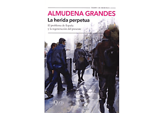 La Herida Perpetua - Almudena Grandes