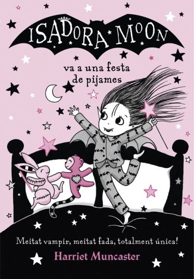 La Isadora Moon Va A Una Festa De Pijames (La Isad - Harriet Muncaster