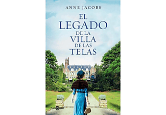 El Legado De La Villa De Las Telas - Anne Jacobs