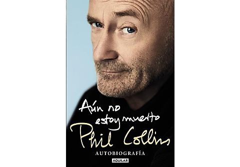 Aun No Estoy Muerto - Phil Collins