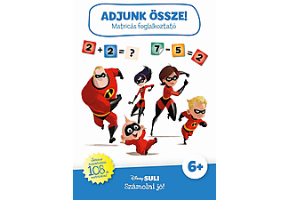 Adjunk össze! - Matricás foglalkoztató - Disney Suli - Számolni jó!