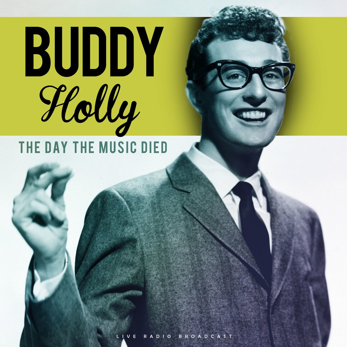 Buddy Holly albumhoes. Lachende man met bril en pak. Tekst: 'The Day the Music Died'.