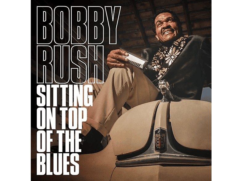 Bobby Rush - SITTING ON TOP OF THE BLUES  - (CD) | Hip Hop & R&B CDs