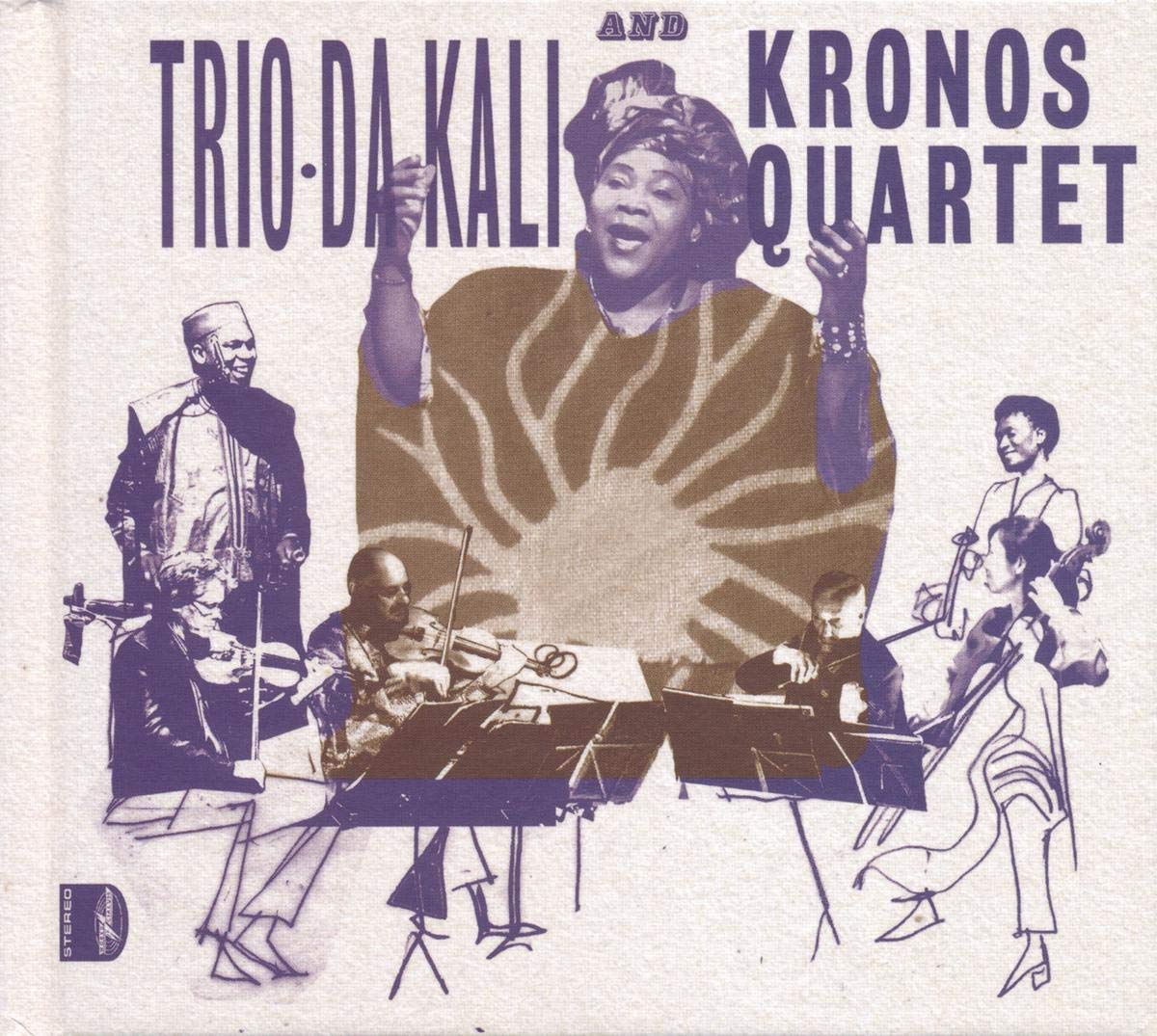 Album borító: Trio Da Kali és Kronos Quartet. Zenészek és egy nő, karok fel.