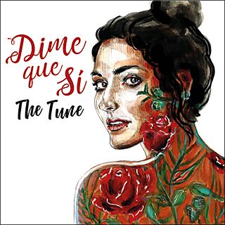 The Tune - Dime Que Si - CD