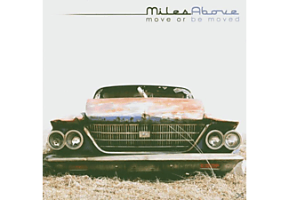 Miles Above - MOVE OR BE MOVED  - (CD)