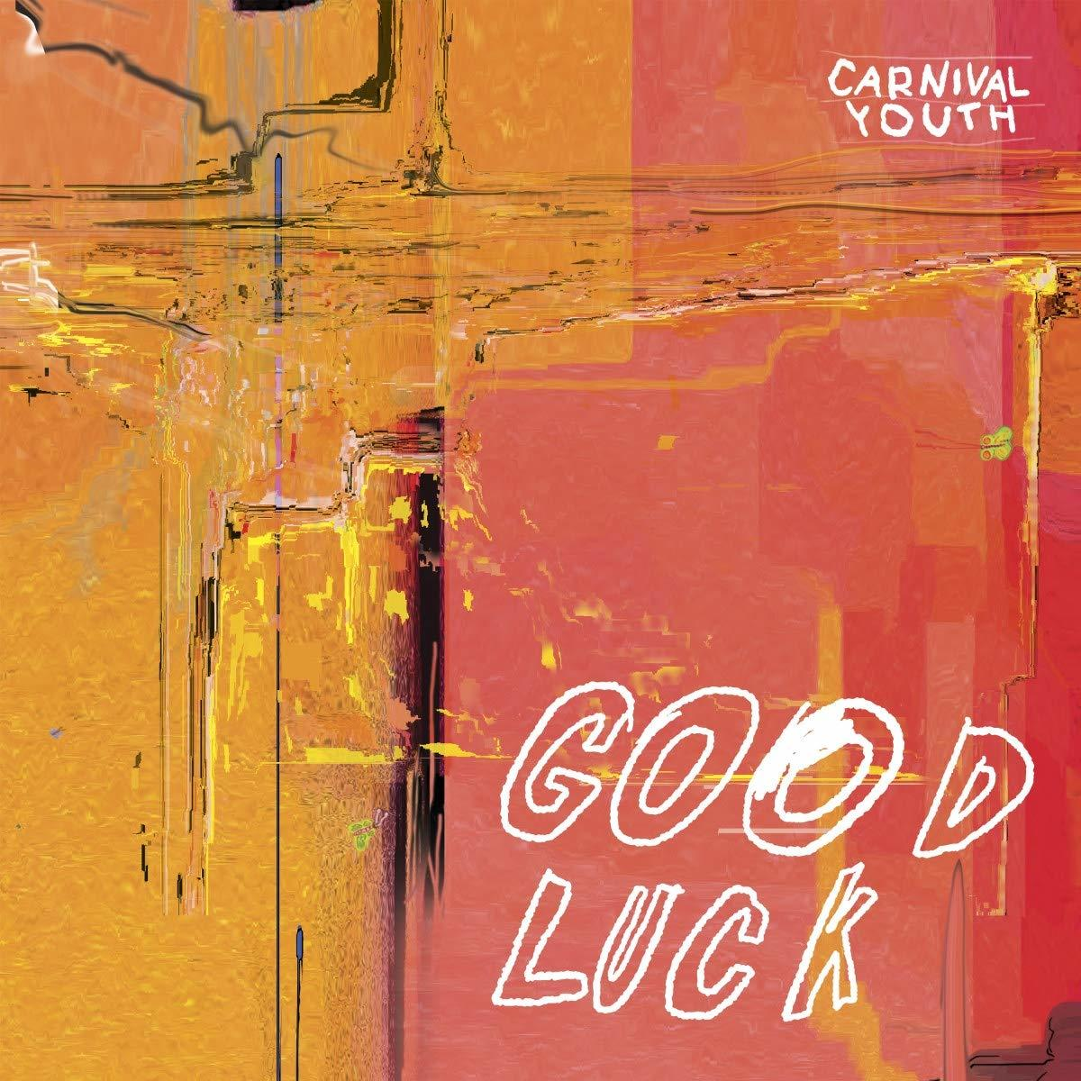 Carnival Youth - Good Luck  - (CD)