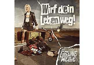 Die Grüne Welle - Wirf Dein Leben Weg  - (CD)