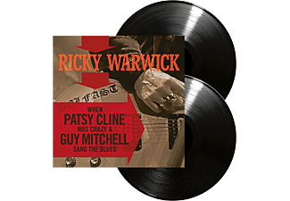 Ricky Warwick - When Patsy Cline Was Crazy (And Guy Mitchell Sang The Blues) (Vinyl LP (nagylemez))