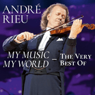 André Rieu;The Johann Strauss Orchestra - My Music - My World - The very Best [CD]
