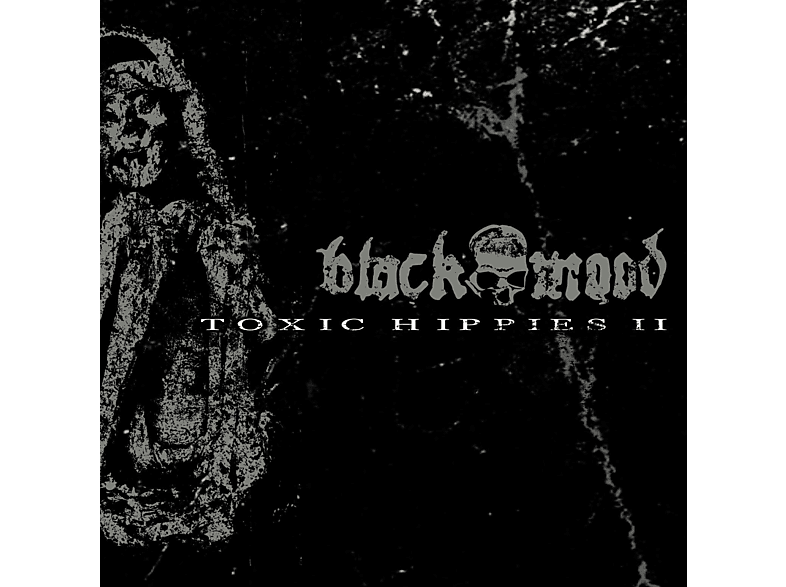 Black Mood - Toxic Hippies II - (CD)