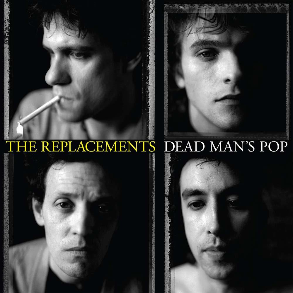 Albumcover von The Replacements - Dead Man's Pop, mit vier Schwarzweißporträts.