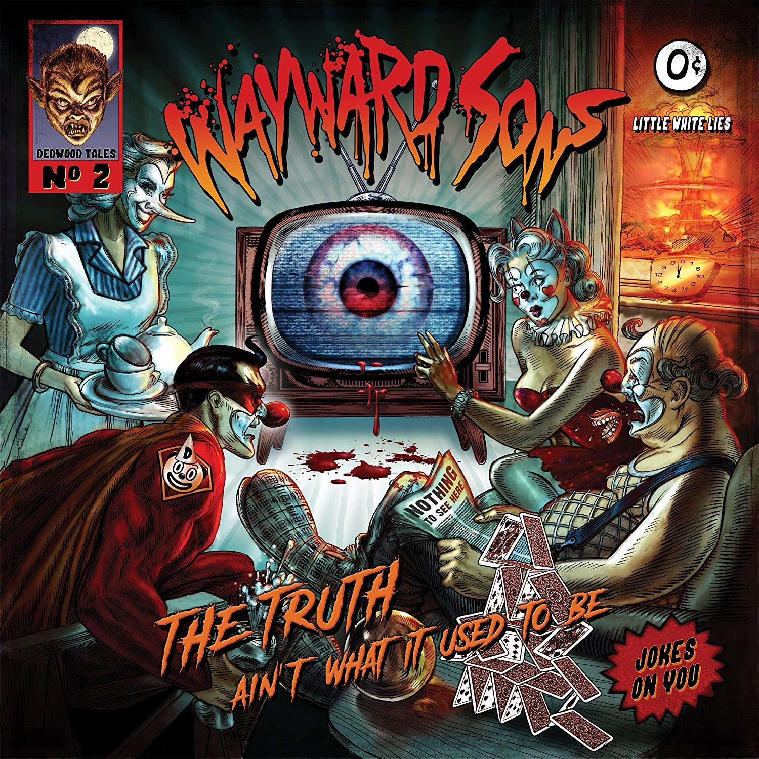 Wayward Sons - Used The - Be To What It (Vinyl) Ain\'t (Gtf/180g) Truth