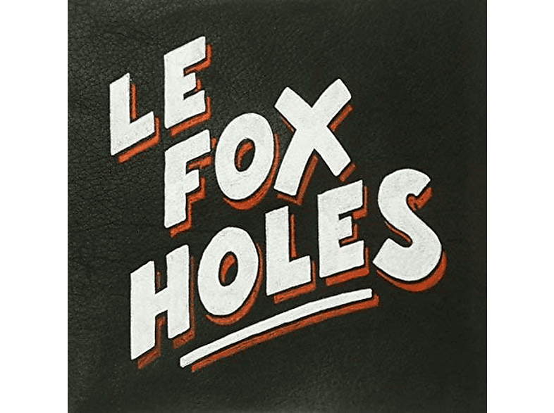 Le Fox Holes (analog)) Le Fox Holes - - EP (EP