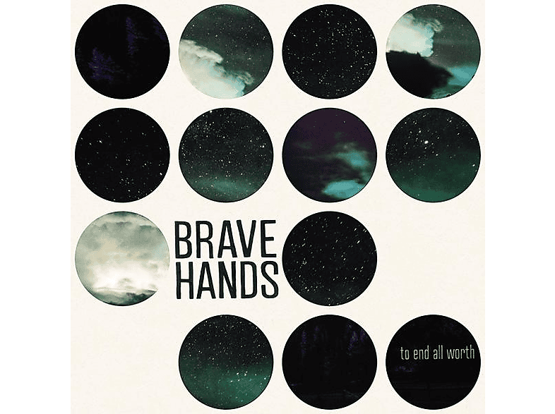 Brave Hands - To End All - Worth (Vinyl)