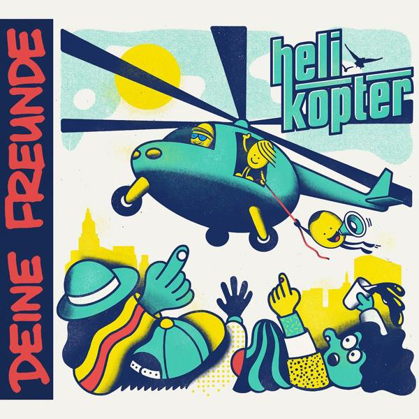 Deine Freunde - Helikopter  - (CD)